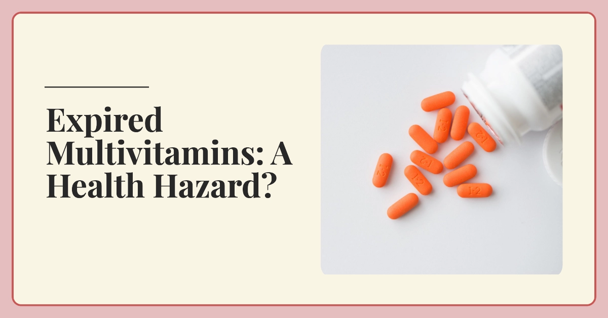 a featured image all about can expired multivitamins make you sick