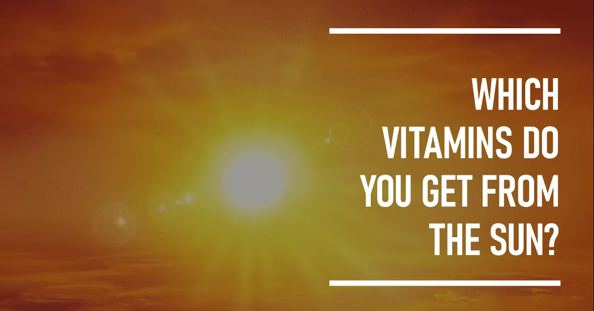 A featured image for an article about which vitamins do you get from the sun