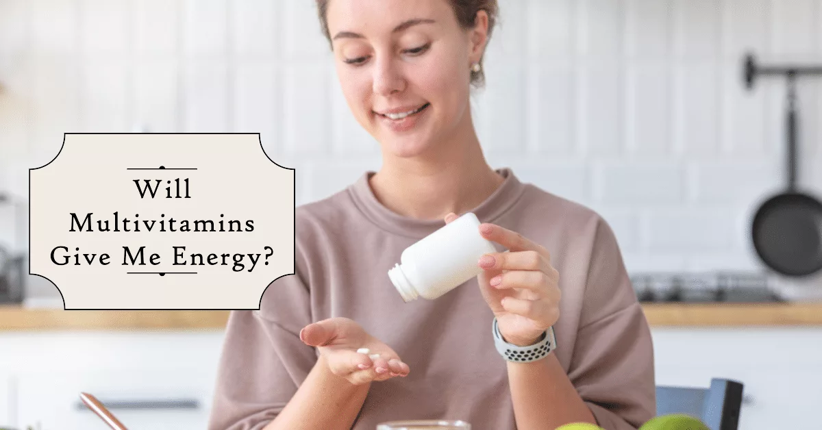 a featured blog image for an article about will multivitamin give me energy