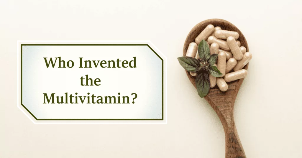 who-invented-the-multivitamin-uncovering-a-nutritional-history